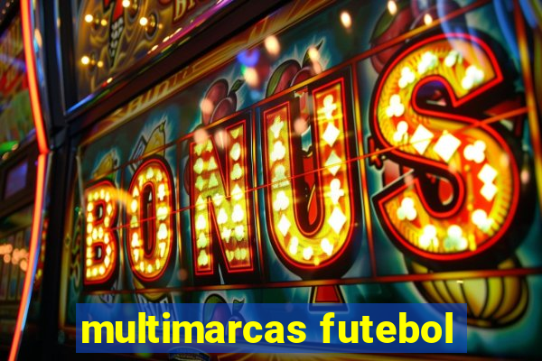 multimarcas futebol